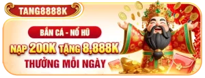 Bắn cá nổ hũ tại 8KBET chỉ cần nạp 200k có cơ hội nhận 8888k